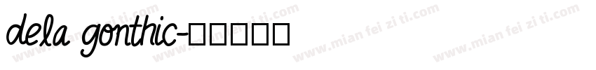 dela gonthic字体转换